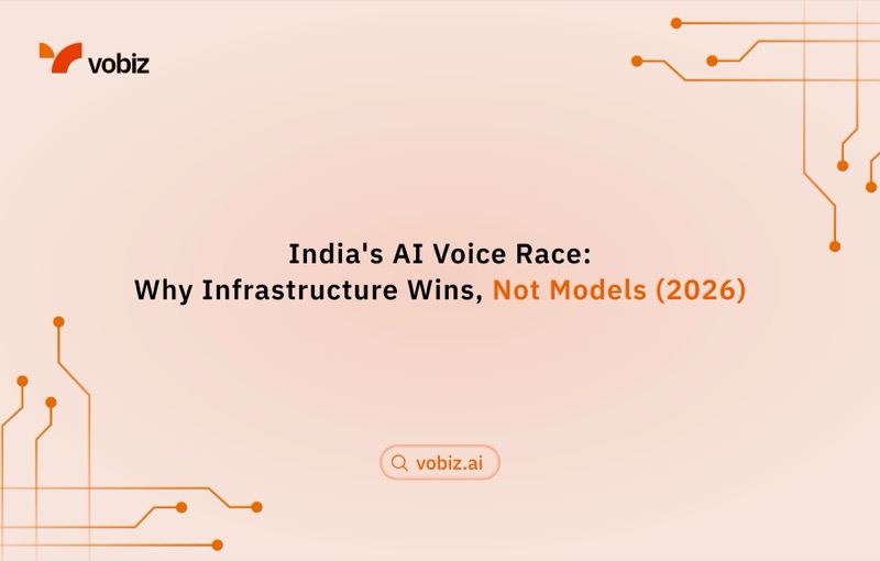 Why India's AI Voice Boom Will Be Won at the Infrastructure Layer, Not the Model Layer